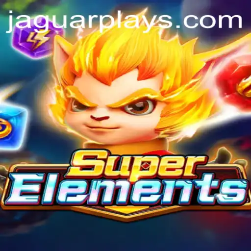 Discover the Thrilling World of SuperElements with Jaguarplay